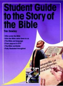 The Story of the Bible (Essential Bible Reference)