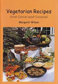 Vegetarian Recipes from Devon and Cornwall