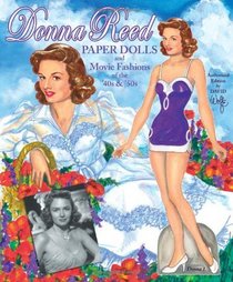 Donna Reed Paper Dolls and Movie Fashions of the '40s And '50s