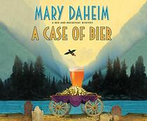 A Case of Bier: A Bed-and-Breakfast Mystery (Bed and Breakfast Mystery, 31)