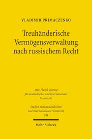 Treuhänderische Vermögensverwaltung nach russischem Recht