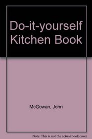 Do-it-yourself Kitchen Book