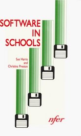Software in Schools: The Provision, Acquisition and Use of Computer Software in Primary and Secondary Schools