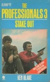 The Professionals - Stake Out