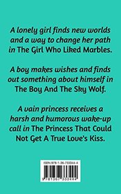 The Girl Who Liked Marbles and Other Stories...