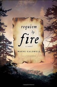 Requiem by Fire: A Novel