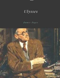 Ulysses by James Joyce Unabridged 1922 Original Version