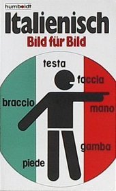 Italienisch lernen, Bild fuer Bild. [Broschiert] I. A. Richards (Autor), I. Evangelista (Autor), Christine M. Gibson (Autor)