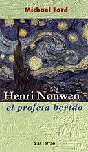 Herni Nouwen, El Profeta Herido (Spanish Edition)