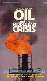Armageddon: Oil and the Middle East Crisis