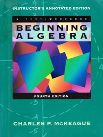 Beginning Algebra Instructor's Annoted Edition