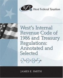 West's Internal Revenue Code of 1986 and Treasury Regulation, Professional Version (West Federal Taxation)