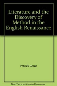 Literature and the Discovery of Method in the English Renaissance.