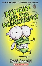 Fly Guy and the Frankenfly (Fly Guy, Bk 13)