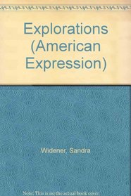 Explorations (American Expressions Series)