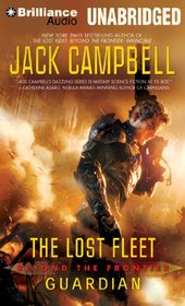 Guardian (The Lost Fleet: Beyond the Frontier Series)