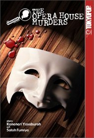 The Opera House Murders (The Kindaichi Case Files, Vol 1)