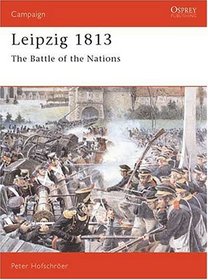 Leipzig 1813: The Battle of the Nations (Campaign, No 25)