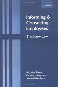 Informing and Consulting Employees: The New Law