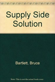 Supply Side Solution