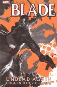 Blade Vol. 1: Undead Again (Marvel Comics)