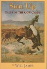 Sun Up: Tales of the Cow Camps (Tumbleweed Series)