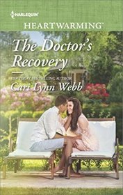 The Doctor's Recovery (City by the Bay, Bk 2) (Harlequin Heartwarming, No 234) (Larger Print)