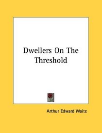 Dwellers On The Threshold