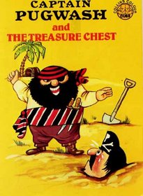 Captain Pugwash and the Treasure Chest (Colour Cubs S)