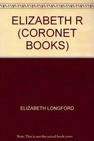 ELIZABETH R (CORONET BOOKS)