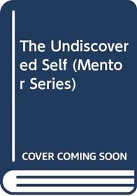 The Undiscovered Self