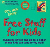 FREE STUFF FOR KIDS 1997 (Annual)