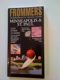 Frommer's Comprehensive Travel Guide Minneapolis and St. Paul (Frommer's Minneapolis/St Paul)