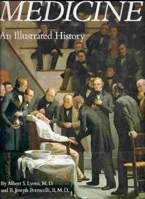 Medicine: An Illustrated History