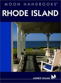 Moon Handbooks Rhode Island (Moon Handbooks : Rhode Island)