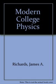 Modern College Physics