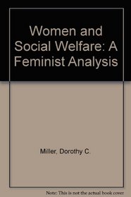 Women and Social Welfare: A Feminist Analysis