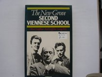 Second Viennese School (New Grove Composer Biography)