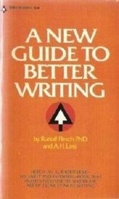 A New Guide to Better Writing