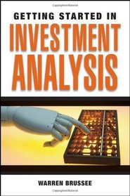 Getting Started in Investment Analysis (Getting Started In.....)