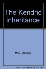 The Kendric inheritance