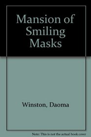 Mansion of Smiling Masks