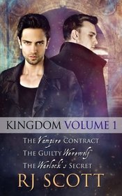 Kingdom, Vol 1: The Vampire Contract / The Guilty Werewolf / The Warlock's Secret