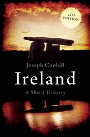 Ireland: A Short History (Short Histories)