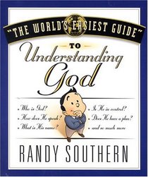 The World's Easiest Guide to Understanding God (World's Easiest Guides)
