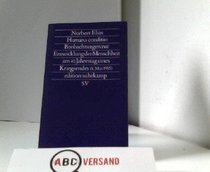 Humana conditio: Beobachtungen zur Entwicklung der Menschheit am 40. Jahrestag eines Kriegsendes (8. Mai 1985) (Edition Suhrkamp) (German Edition)