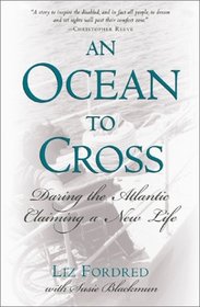 An Ocean to Cross: Daring the Atlantic, Claiming a New Life