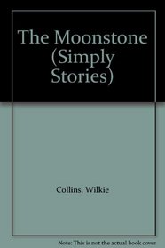 The Moonstone (Simply Stories)