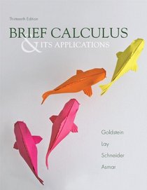 Brief Calculus & Its Applications Plus NEW MyMathLab with Pearson eText -- Access Card Package (13th Edition)