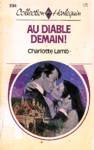 Au Diable Demain! (Desire) (French Edition)